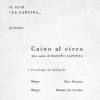 Caino al circo, di Marino La Penna, Club "La Cantina", Trieste, 15 maggio 1961 (regia e scene)